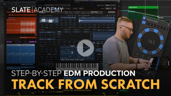 [教程]Slate Academy Edm Track From Scratch Masterclass（2.73GB）