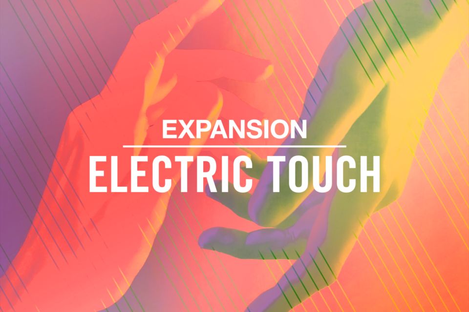 [R&B和流行音乐最新鲜的Riff、和弦和乐句]Native Instruments Expansion Electric Touch（1.57GB）插图