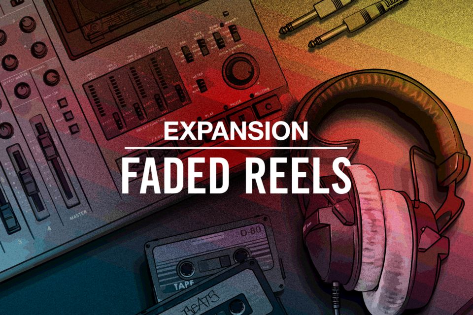Native Instruments Faded Reels Expansion v1.0.0（1.13GB）插图