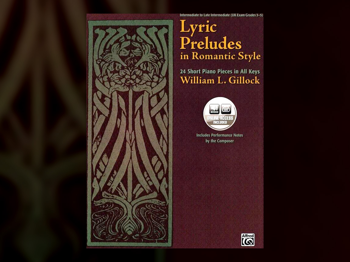 [钢琴家必备书：抒情前奏曲] William Gillock  lyric preludes in romantic style [PDF]（15.9MB）插图
