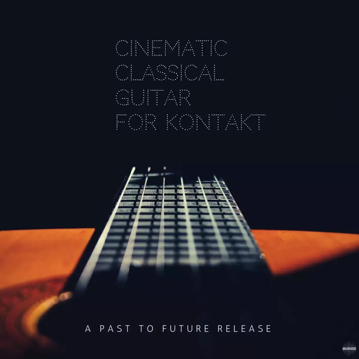 [电影古典吉他音源] PastToFutureReverbs Cinematic Classical Guitar [KONTAKT]（156.62MB）插图