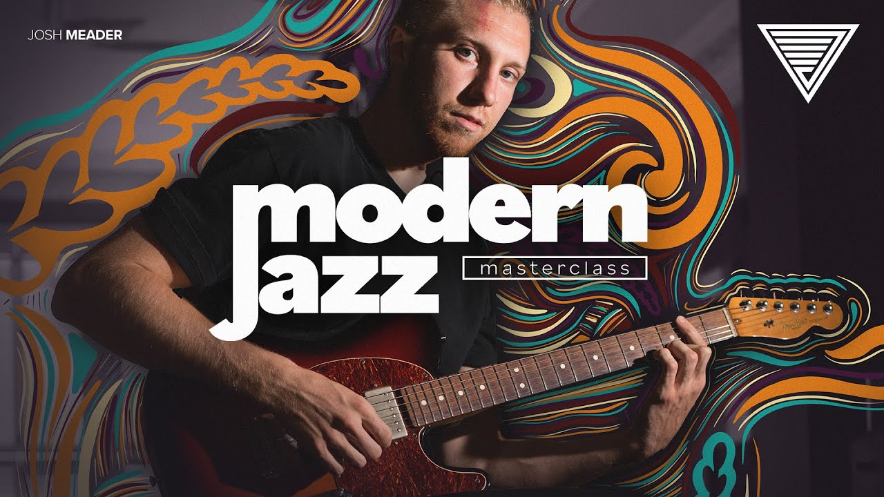 [JTC现代爵士吉他教程] JTC Josh Meader Modern Jazz Masterclass incl Bonus Solos TUTORIAL [PDF, MP4, MP3]（616.71MB）插图