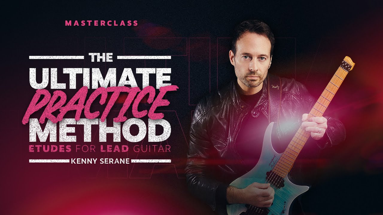 [JTC吉他大师课：制定适合您的练习程序] JTC Kenny Serane Ultimate Practice Method（1.4GB）插图