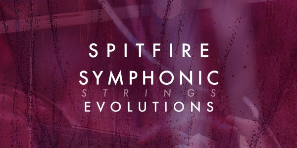 Spitfire Audio Spitfire Symphonic Strings Evolutions v1.0.1b25 [KONTAKT]（25.83GB）