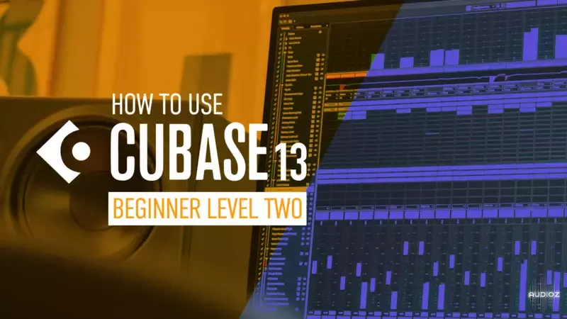 [教程] Sonic Academy Cubase 13 for Beginners Level 2（2.02GB）插图