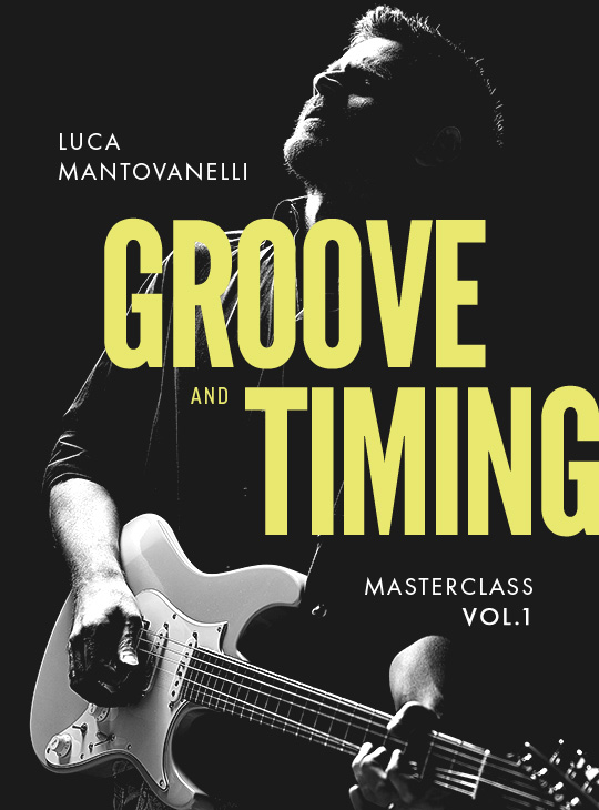 [教程] JTC Guitar Luca Mantovanelli Groove And Timing Masterclass Vol.1（1.54GB）插图