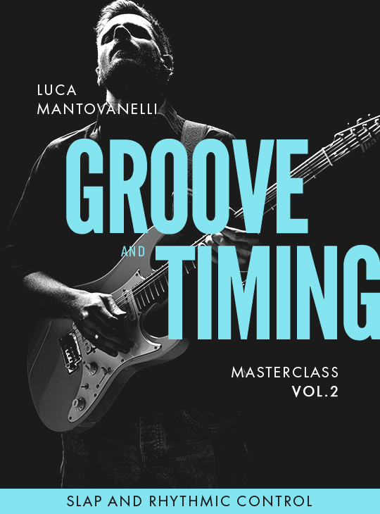[教程] JTC Guitar Luca Mantovanelli Groove And Timing Masterclass Vol.2（769MB）插图