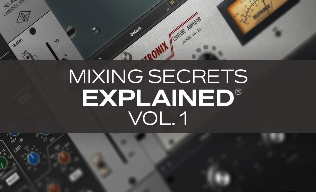 [教程] Groove3 Mixing Secrets Explained Vol.1（294MB）插图