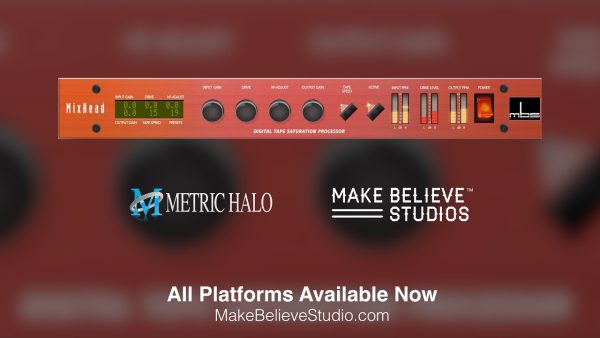 [多模态磁带模拟饱和器插件] Metric Halo Make Believe MixHead v4.0.89 [WiN]（22.2MB）